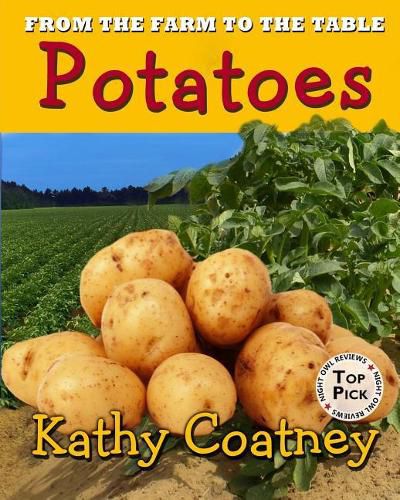 Cover image for From the Farm to the Table Potatoes