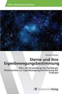Cover image for Sterne und ihre Eigenbewegungsbestimmung