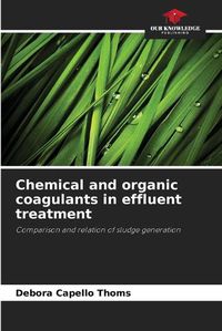 Cover image for Chemical and organic coagulants in effluent treatment