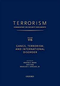 Cover image for TERRORISM: COMMENTARY ON SECURITY DOCUMENTS VOLUME 115: Gangs, Terrorism, and International Disorder