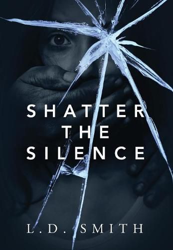 Cover image for Shatter the Silence