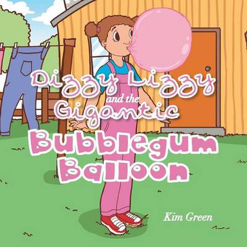 Cover image for Dizzy Lizzy and the Gigantic Bubblegum Balloon