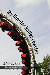 Cover image for My Bipolar Roller Coaster