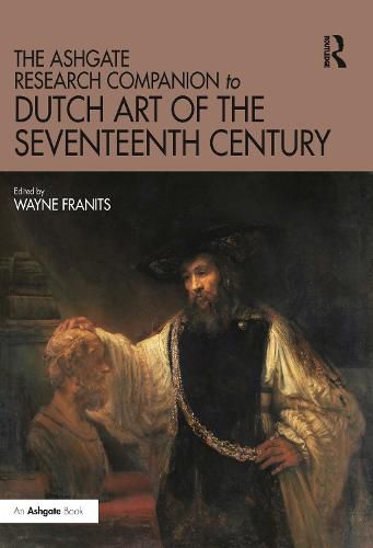 Cover image for The Ashgate Research Companion to Dutch Art of the Seventeenth Century