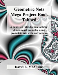 Cover image for Geometric Nets Mega Project Book - Tabbed