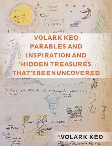 Cover image for Volark Keo Parables and Inspiration and Hidden Treasures That's Been Uncovered