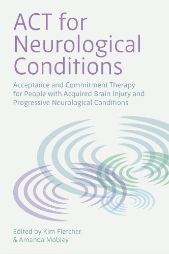 Cover image for ACT for Neurological Conditions