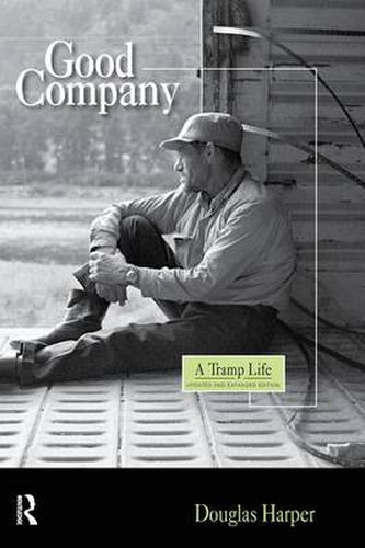 Cover image for Good Company: A Tramp Life