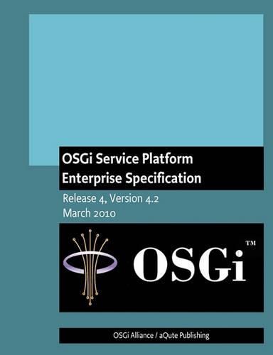 Cover image for Osgi Service Platform Enterprise Specification: Release 4, Version 4.2
