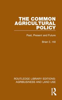 Cover image for The Common Agricultural Policy