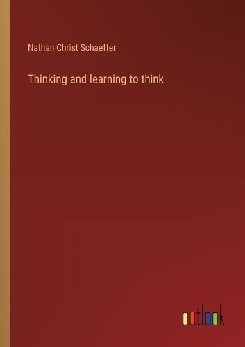 Cover image for Thinking and learning to think