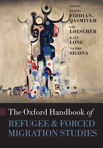 Cover image for The Oxford Handbook of Refugee and Forced Migration Studies