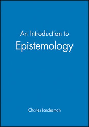 Cover image for An Introduction to Epistemology: The Central Issues