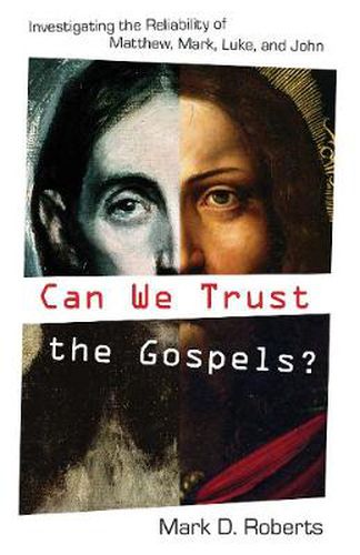 Cover image for Can We Trust the Gospels?