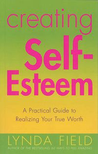 Cover image for Creating Self-esteem