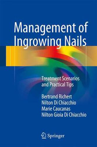 Cover image for Management of Ingrowing Nails: Treatment Scenarios and Practical Tips