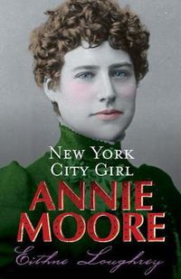 Cover image for Annie Moore:New York City Girl