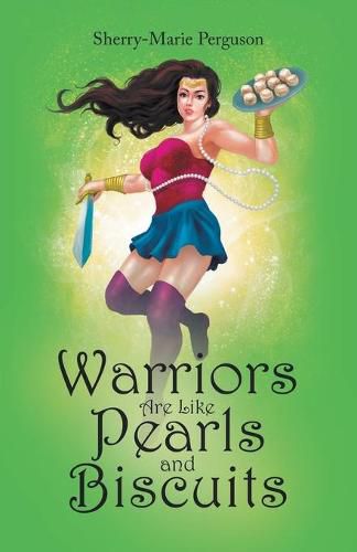 Cover image for Warriors Are Like Pearls and Biscuits