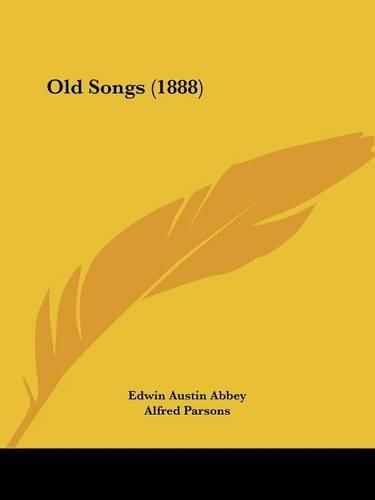 Cover image for Old Songs (1888)