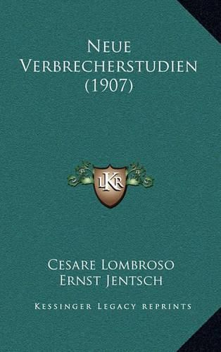 Cover image for Neue Verbrecherstudien (1907)