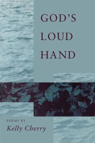 God's Loud Hand: Poems