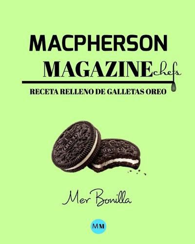 Macpherson Magazine Chef's - Receta Relleno de galletas Oreo