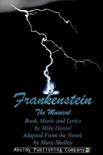 Cover image for Frankenstein: The Musical (Libretto)