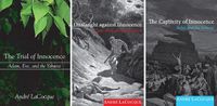 Cover image for The Yahwist and Primeval Innocence Collection, Three Volumes: Includes the Trial of Innocence, Onslaught Against Innocence, and the Captivity of Innocence