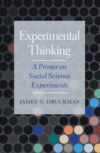 Cover image for Experimental Thinking: A Primer on Social Science Experiments