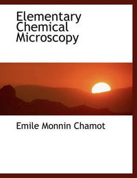 Cover image for Elementary Chemical Microscopy