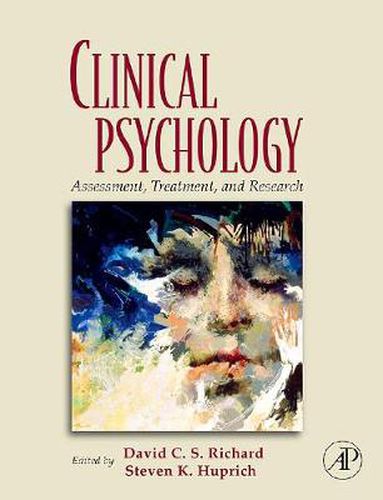 Cover image for Clinical Psychology: Assessment, Treatment, and Research
