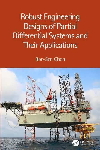 Cover image for Robust Engineering Designs of Partial Differential Systems and Their Applications