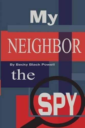 Cover image for My Neighbor, the Spy