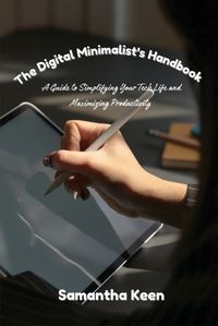 Cover image for The Digital Minimalist's Handbook