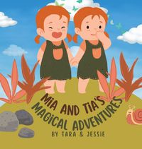 Cover image for Mia and Tia's Magical Adventures