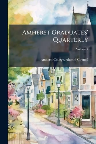 Cover image for Amherst Graduates' Quarterly