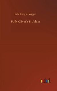 Cover image for Polly Olivers Problem