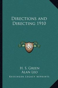 Cover image for Directions and Directing 1910