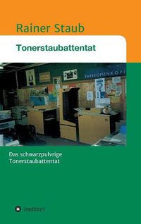 Cover image for Das Tonerstaubattentat