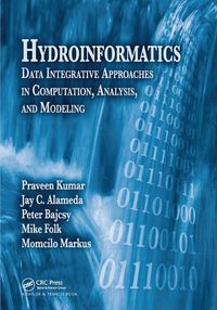 Cover image for Hydroinformatics: Data Integrative Approaches in Computation, Analysis, and Modeling