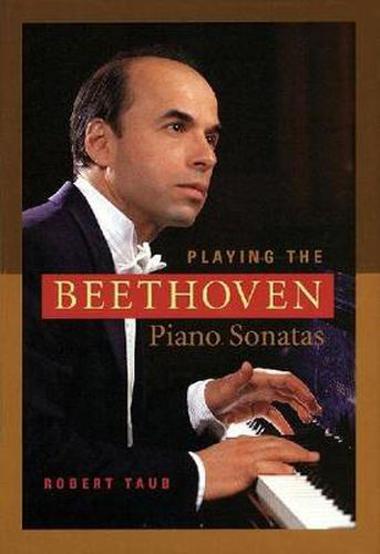 Cover image for Playing the Beethoven Piano Sonatas