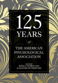 Cover image for 125 Years of the American Psychological Association