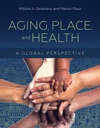 Cover image for Aging, Place, And Health