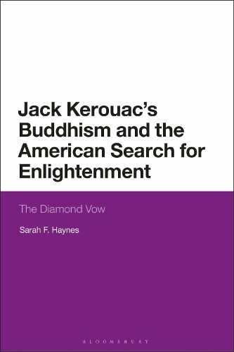 Jack Kerouac, Buddhism, and the American Search for Enlightenment