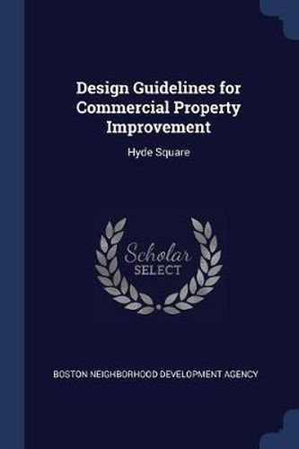 Cover image for Design Guidelines for Commercial Property Improvement: Hyde Square