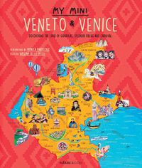 Cover image for My Mini Veneto & Venice: Discovering the land of Gondolas, Splendid Villas and Carnival