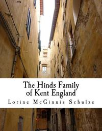 Cover image for The Hinds Family of Kent England