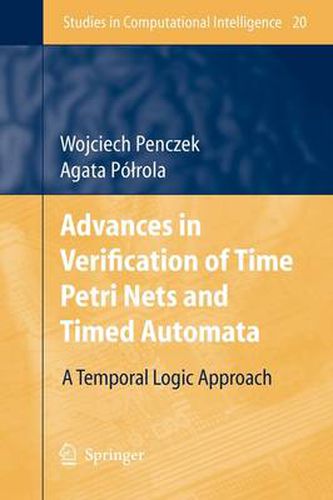 Cover image for Advances in Verification of Time Petri Nets and Timed Automata: A Temporal Logic Approach