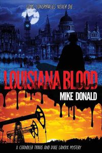 Cover image for Louisiana Blood: A Chandler Travis and Duke Lanoix mystery thriller.