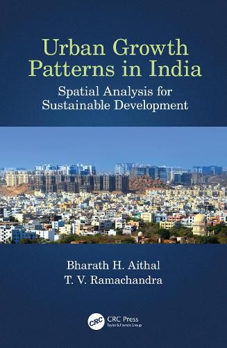 Cover image for Urban Growth Patterns in India: Spatial Analysis for Sustainable Development